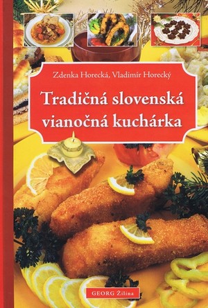 Tradičná slovenská vianočná kuchárka