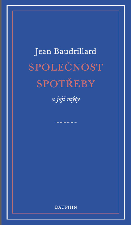 Společnost spotřeby a její mýty