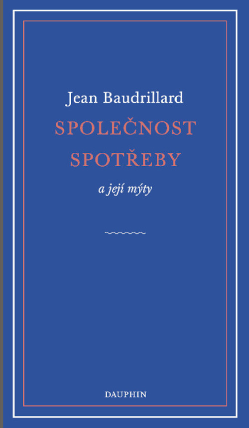 Společnost spotřeby a její mýty