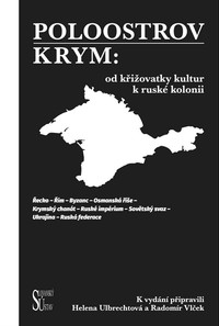 Poloostrov Krym: Od křižovatky kultur k ruské kolo