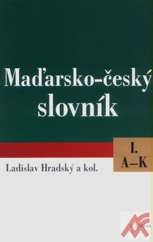 Maďarsko-český slovník I., II.