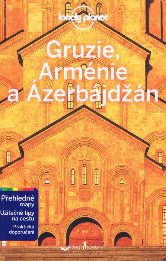 Gruzie, Arménie a Ázerbájdžán - Lonely Planet