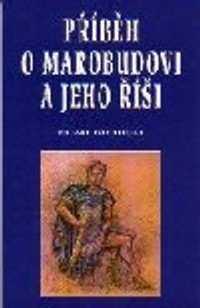 Příběh o Marobudovi a jeho říši