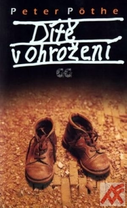 Dítě v ohrožení (2. vydanie)