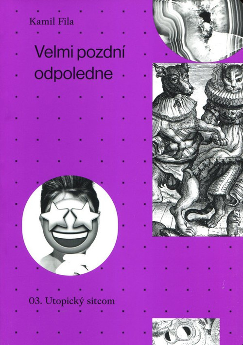Velmi pozdní odpoledne / 03.Utopický sitcom