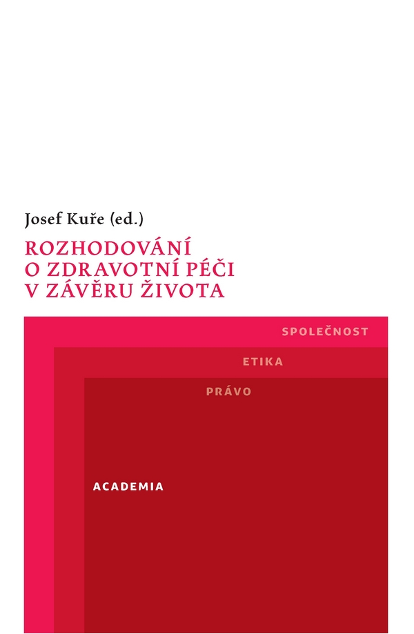Kniha Rozhodování o zdravotní péči v závěru života