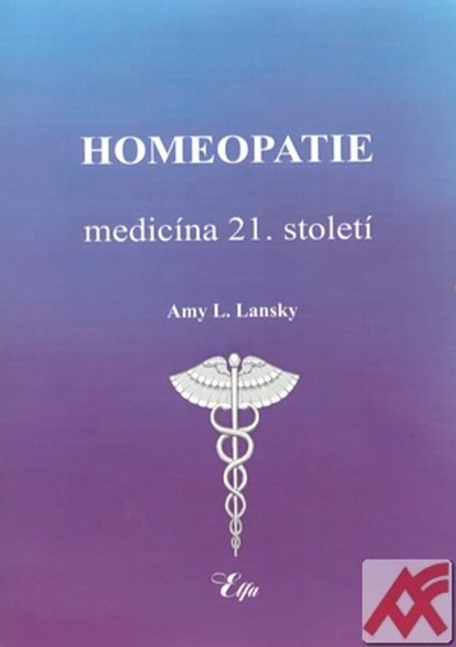 Homeopatie medicína 21. století