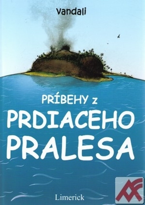 Príbehy z prdiaceho pralesa