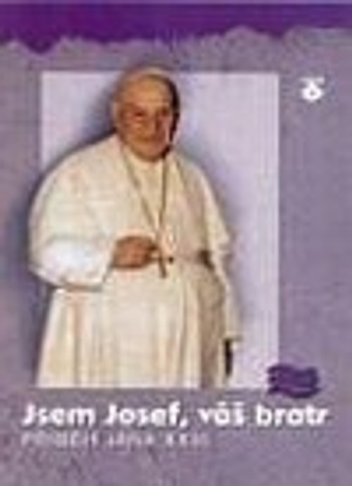 Jsem Josef, váš bratr. Příběh Jana XXIII.