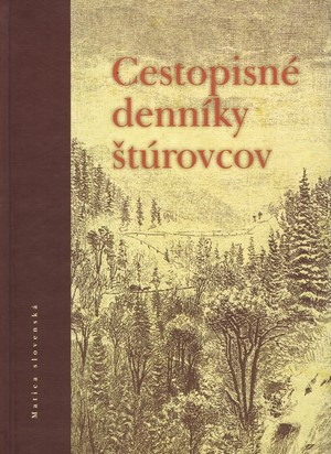 Kniha Cestopisné denníky štúrovcov - Rastislav Modla