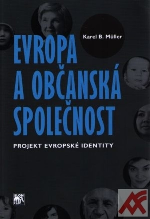 Evropa a občanská společnost. Projekt evropské identity