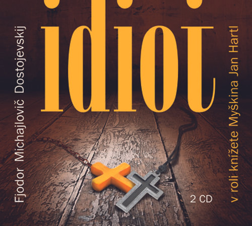 Idiot - 2 CD (audiokniha)