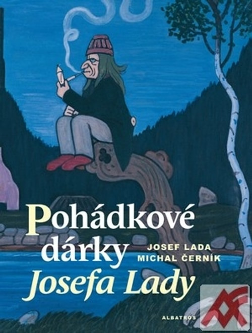 Pohádkové dárky Josefa Lady