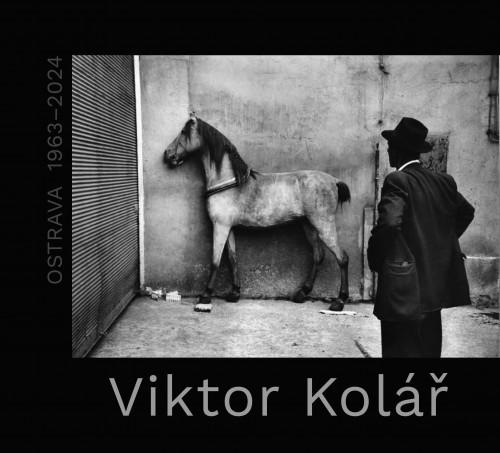 Viktor Kolář. Ostrava 1963-2024