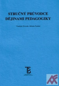 Stručný průvodce dějinami pedagogiky