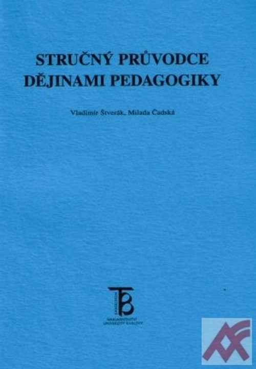 Stručný průvodce dějinami pedagogiky