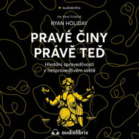 Pravé činy právě teď