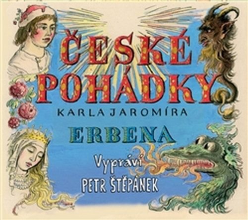 České pohádky Karla Jaromíra Erbena - CD (audiokniha)