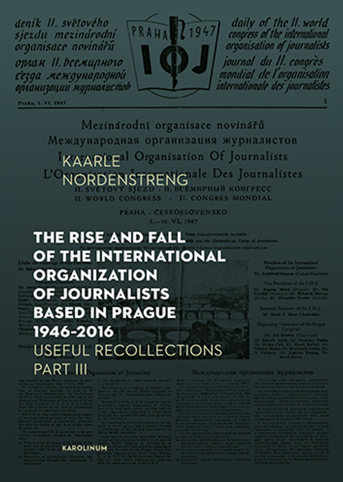 The Rise and Fall of the International Organization of Journalists Based