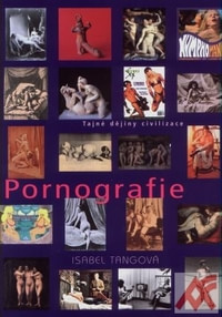 Pornografie - Tajné dějiny civilizace