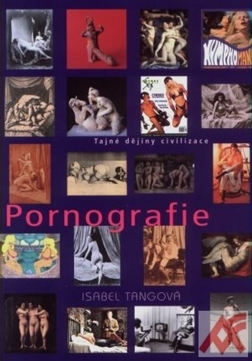 Pornografie - Tajné dějiny civilizace