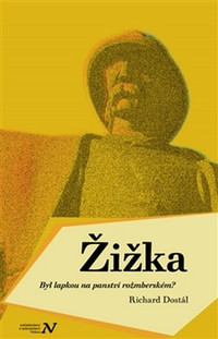 Žižka. Byl lapkou na panství rožmberském?