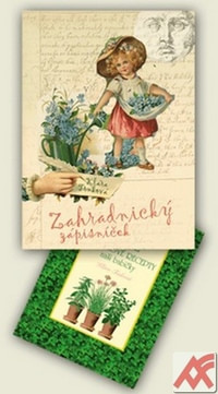 Tajné bylinkové recepty + Zahradnický zápisníček 2012