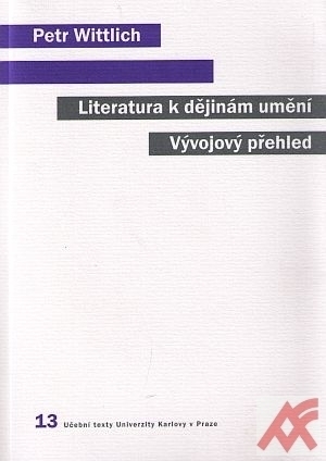 Literatura k dějinám umění. Vývojový přehled