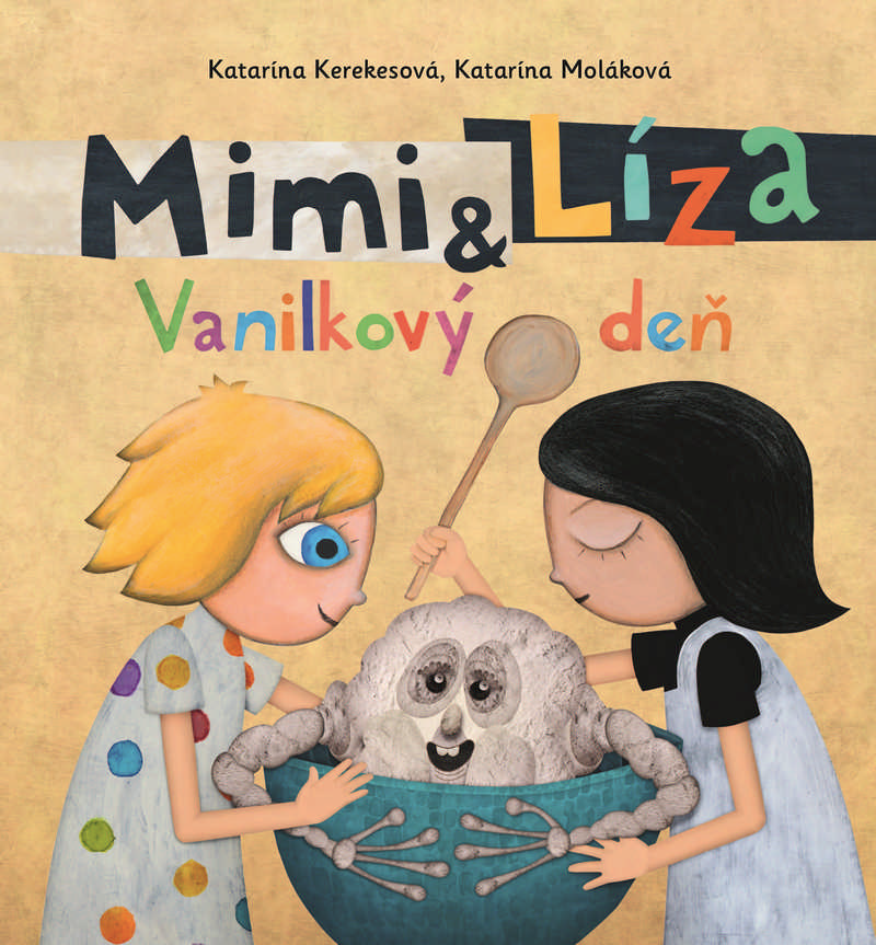 Mimi a Líza. Vanilkový deň