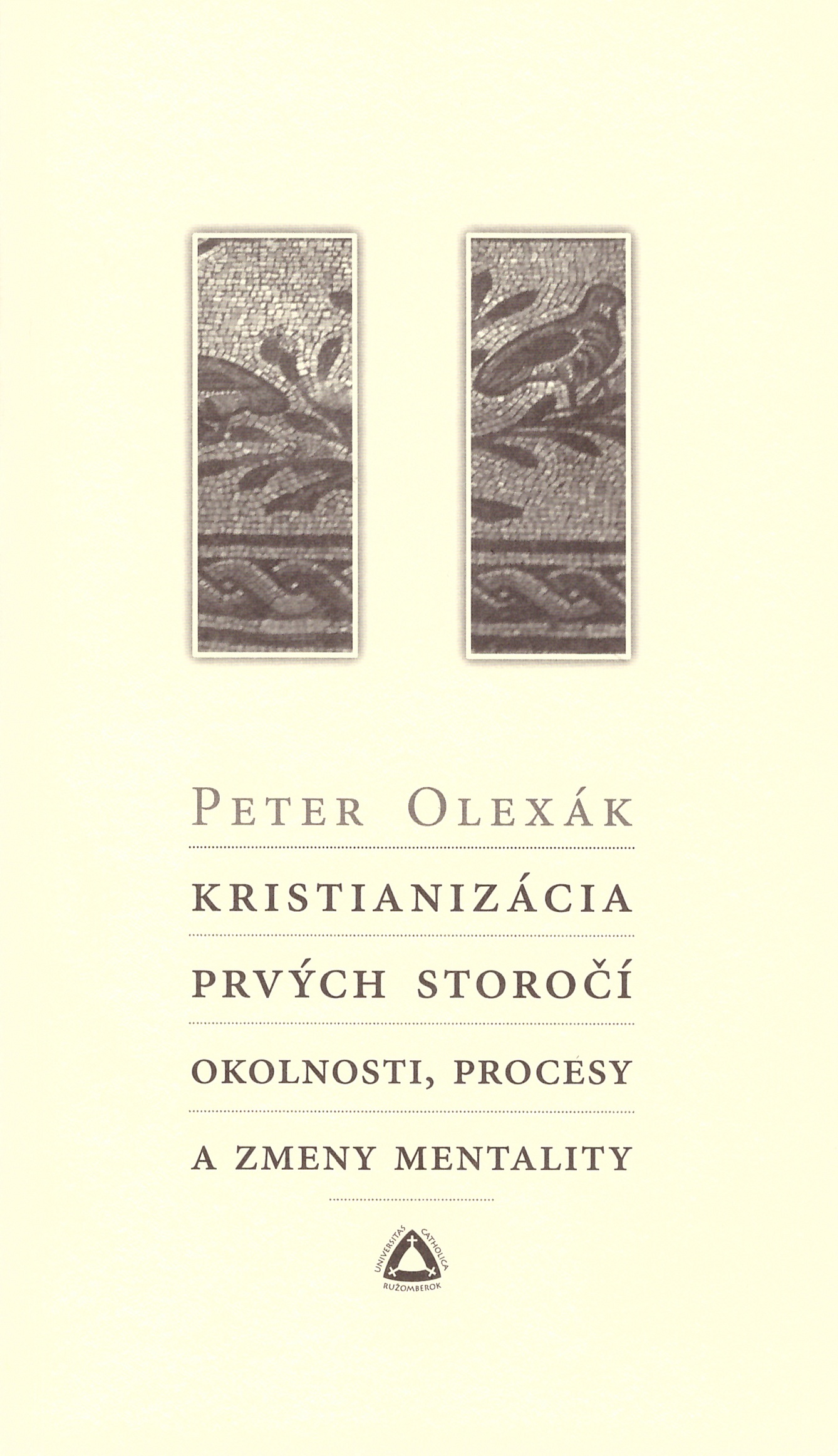 Kristianizácia prvých storočí