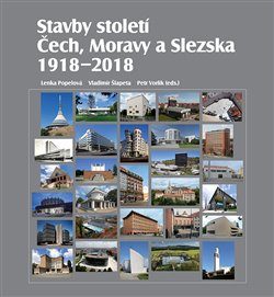 Stavby století Čech, Moravy a Slezska 1918-2018