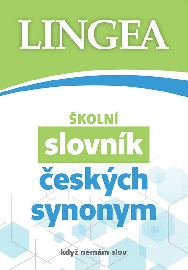 Školní slovník českých synonym když nemám slov