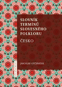 Slovník termínů slovesného folkloru. Česko