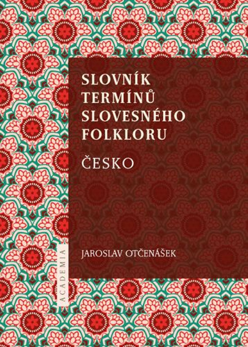 Slovník termínů slovesného folkloru. Česko