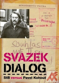 Svazek Dialog. StB versus Pavel Kohout