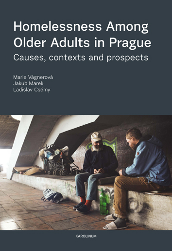 Homelessness Among Older Adults in Prague