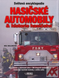 Hasičské automobily & historie hasičství - Světová encyklopedie