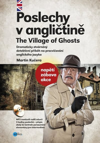 Poslechy v angličtině. The Village of Ghosts + MP3 CD