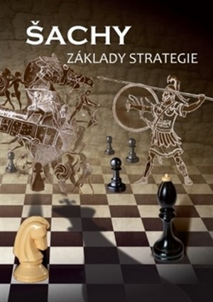 Šachy. Základy strategie