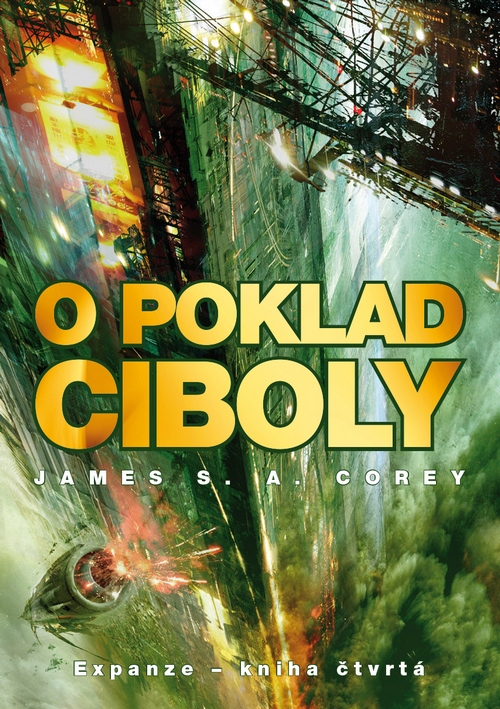 Kniha O poklad Ciboly - James S. A. Corey