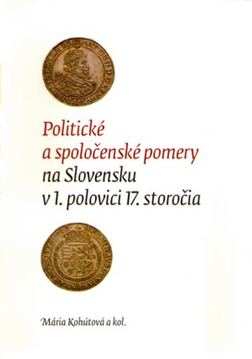Politické a spoločenské pomery na Slovensku v 1. polovici 17.storočia