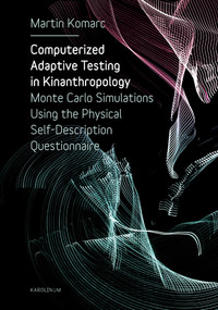 Computerized Adaptive Testing in Kinanthropology