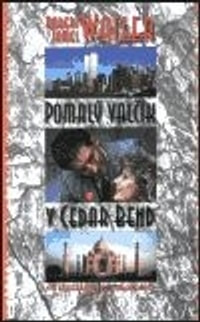 Pomalý valčík v Cedar Ben