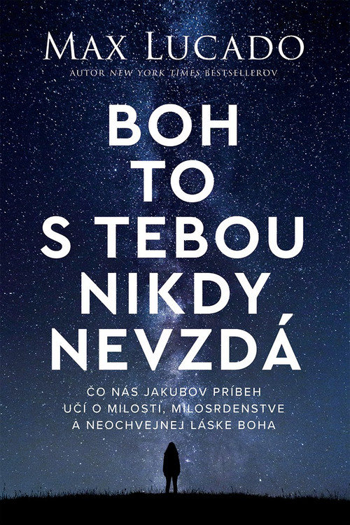 Boh to s tebou nikdy nevzdá
