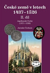 České země v letech 1437-1526 II. Jagelonské Čechy (1471-1526)