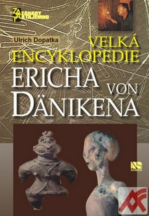Velká encyklopedie Ericha von Dänikena