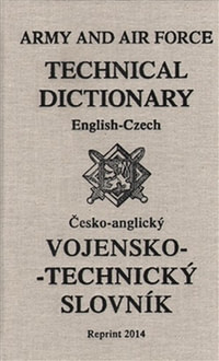 Vojensko-technický slovník. Anglicko-český a česko-anglický