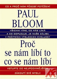 Proč se nám líbí to co se nám líbí
