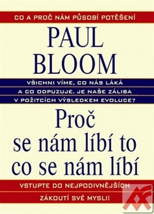 Proč se nám líbí to co se nám líbí