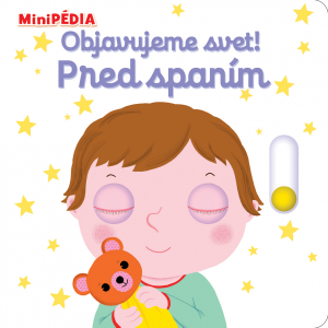 Objavujeme svet! Pred spaním - MiniPÉDIA